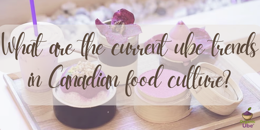 What are the current ube trends in Canadian food culture?