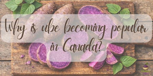 Why is ube becoming popular in Canada?