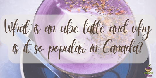 What is an ube latte and why is it so popular in Canada?