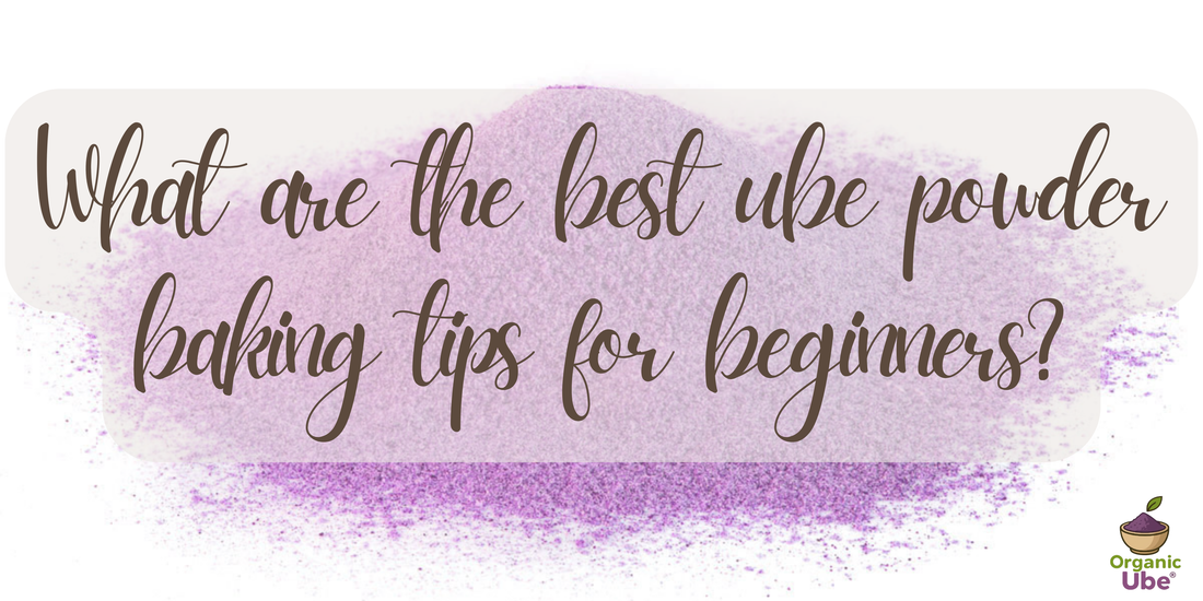 What are the best ube powder baking tips for beginners?