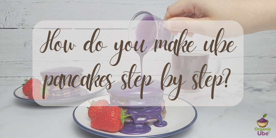 How do you make ube pancakes step by step?
