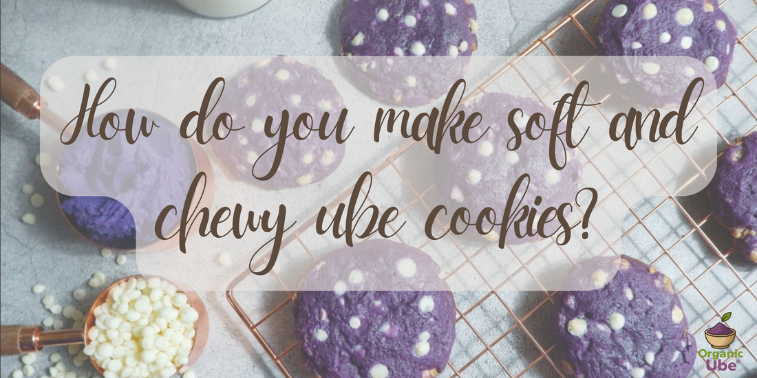 How do you make soft and chewy ube cookies?
